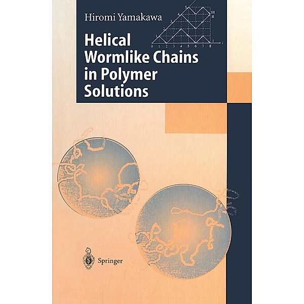 Helical Wormlike Chains in Polymer Solutions, Hiromi Yamakawa