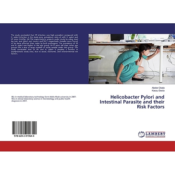 Helicobacter Pylori and Intestinal Parasite and their Risk Factors, Abebe Cikala, Kassu Desta