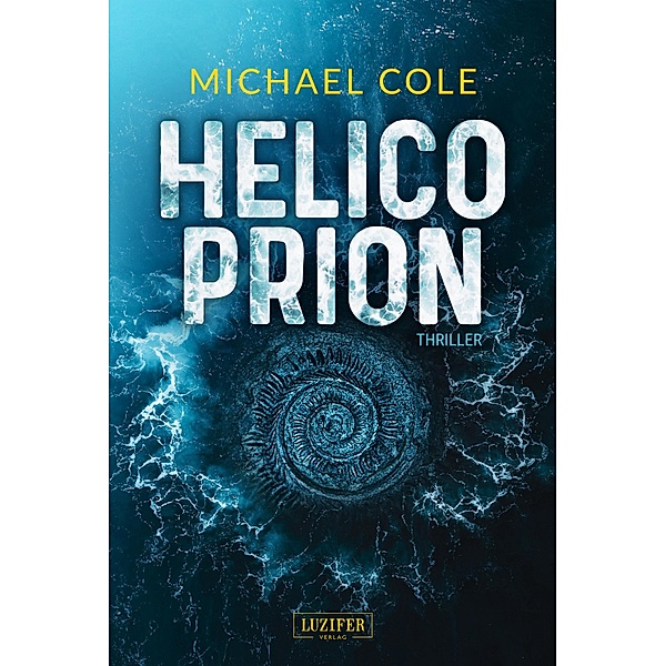 HELICOPRION, Michael Cole