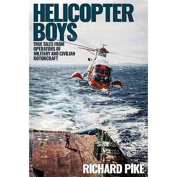 Helicopter Boys, Richard Pike