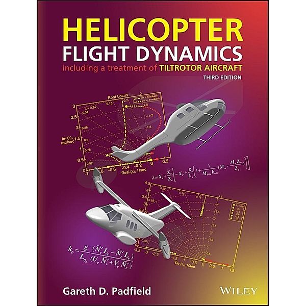 Helicopter Flight Dynamics / Aerospace Series (PEP), Gareth D. Padfield
