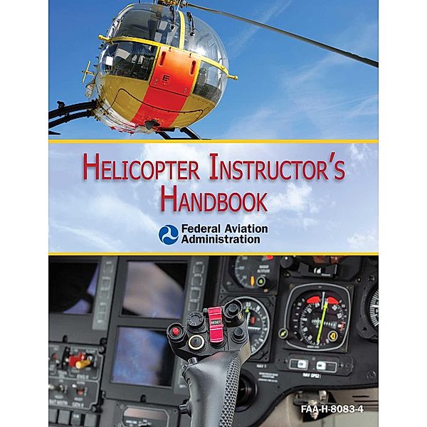 Helicopter Instructor's Handbook, Federal Aviation Administration