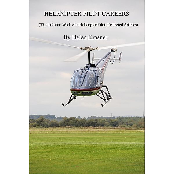 Helicopter Pilot Careers, Helen Krasner