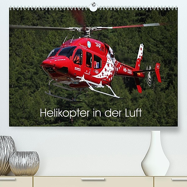 Helikopter in der Luft (Premium, hochwertiger DIN A2 Wandkalender 2023, Kunstdruck in Hochglanz), Matthias Hansen