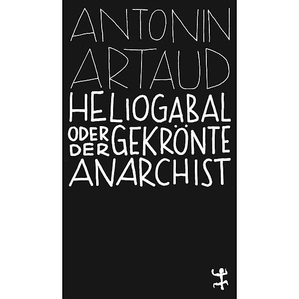 Heliogabal / MSB Paperback, Antonin Artaud