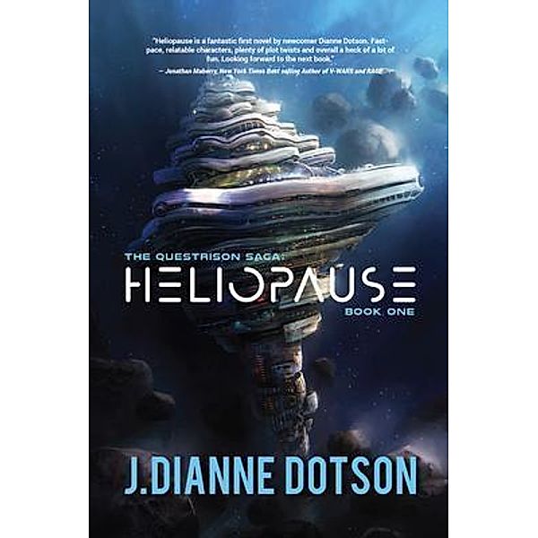 Heliopause: The Questrison Saga / The Questrison Saga Bd.1, J. Dianne Dotson, Jendia Gammon