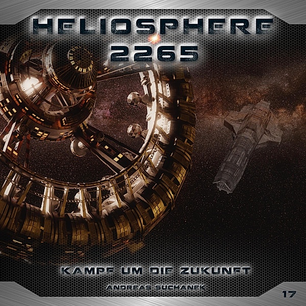 Heliosphere 2265 - 17 - Kampf um die Zukunft, Andreas Suchanek