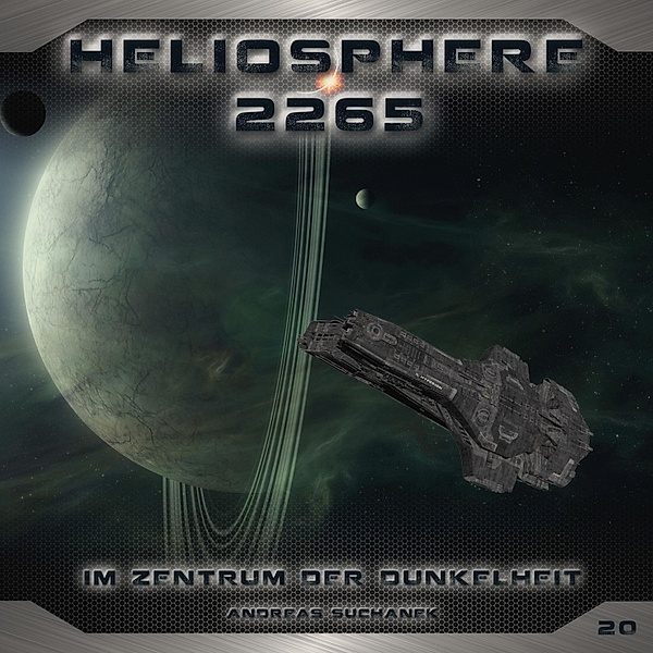 Heliosphere 2265 - 20 - Im Zentrum der Dunkelheit, Andreas Suchanek