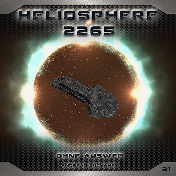 Heliosphere 2265 - 21 - Ohne Ausweg, Andreas Suchanek