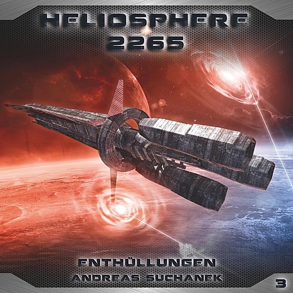 Heliosphere 2265 - 3 - Enthüllungen, Andreas Suchanek