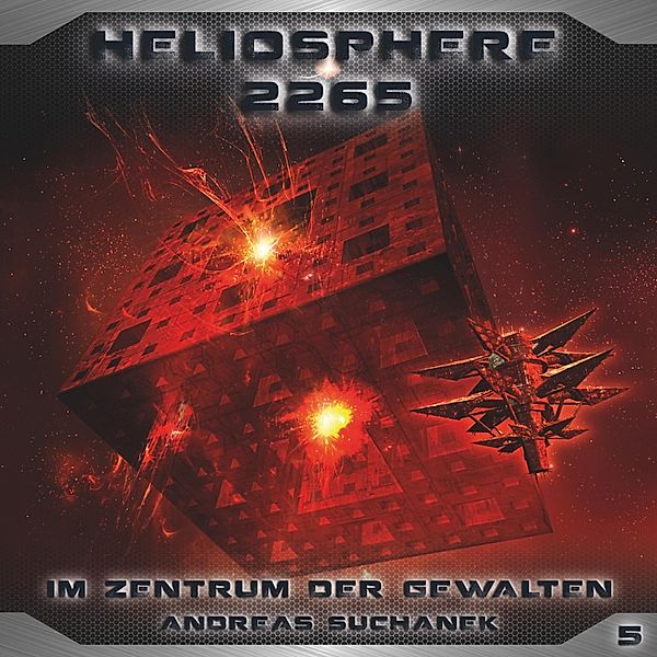 Heliosphere 2265 - 5 - Im Zentrum der Gewalten, Andreas Suchanek