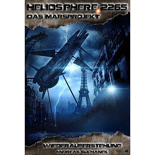 Heliosphere 2265 - Das Marsprojekt 4: Wiederauferstehung (Science Fiction) / Heliosphere 2265 - Das Marsprojekt Bd.4, Andreas Suchanek