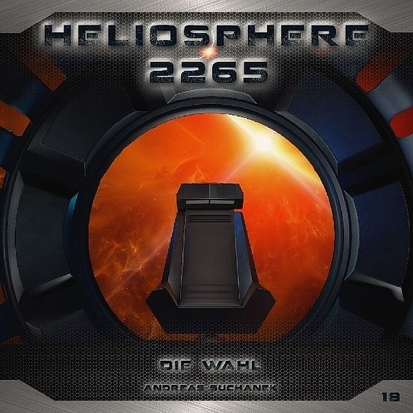 Heliosphere 2265 - Die Wahl,1 Audio-CD, Andreas Suchanek