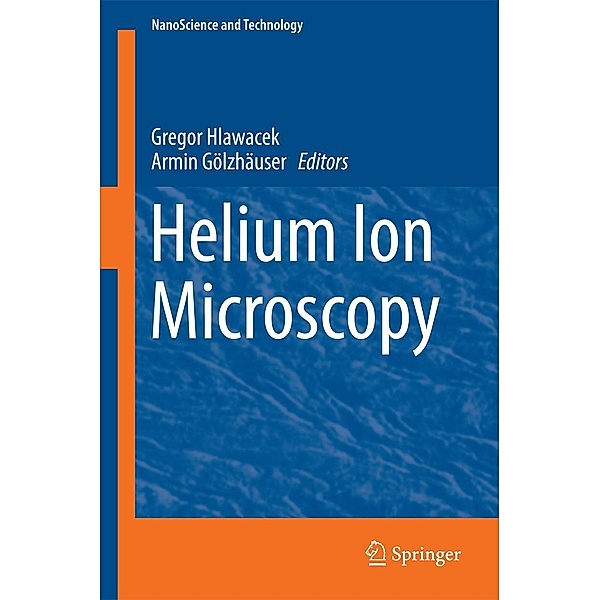 Helium Ion Microscopy / NanoScience and Technology