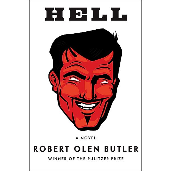 Hell, Robert Olen Butler