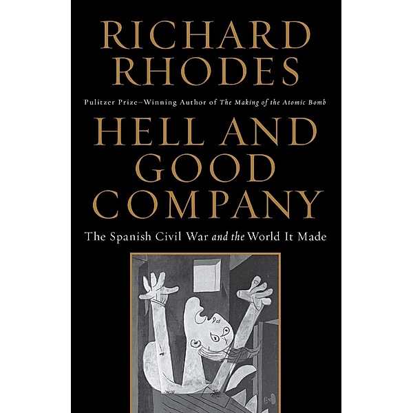 Hell and Good Company, Richard Rhodes