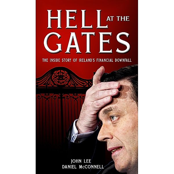 Hell at the Gates: / Mercier Press, John Lee, Daniel McConnell