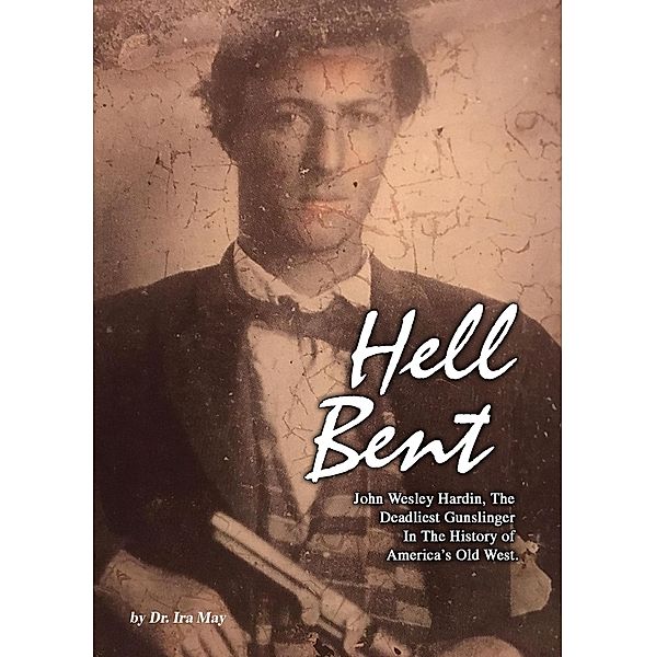 Hell Bent, Ira May