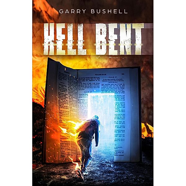Hell Bent, Garry Bushell