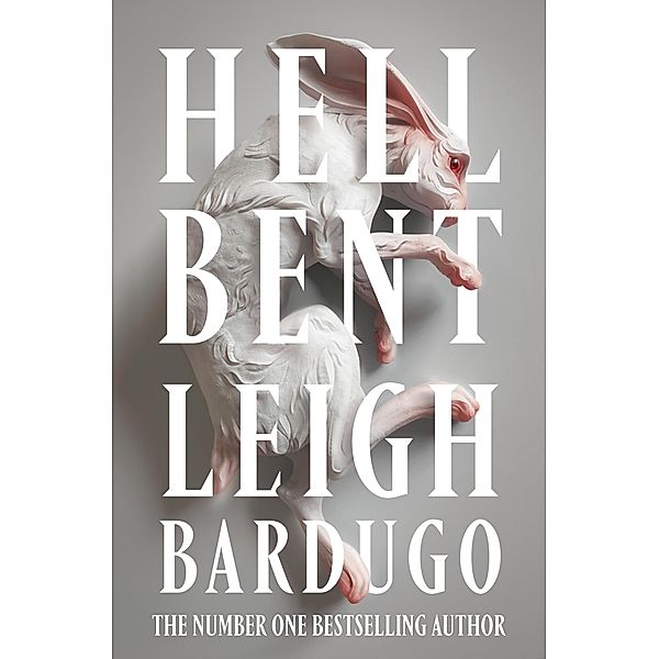 Hell Bent, Leigh Bardugo