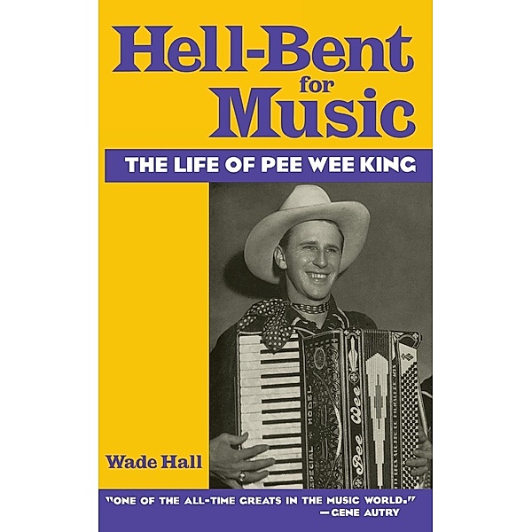 Hell-Bent For Music, Wade Hall