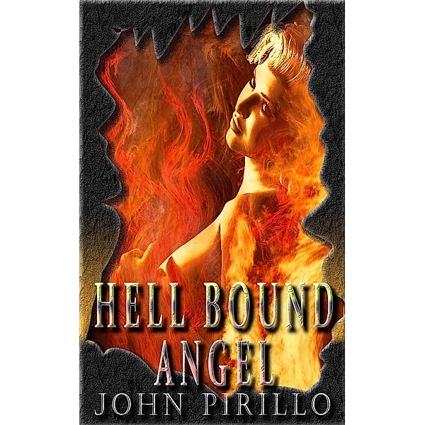 Hell Bound Angel (Mystery Knight) / Mystery Knight, John Pirillo