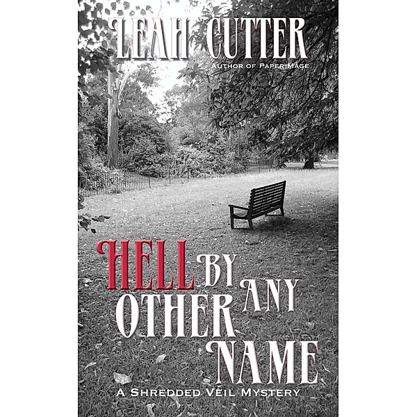 Hell By Any Other Name / Knotted Road Press, Leah Cutter