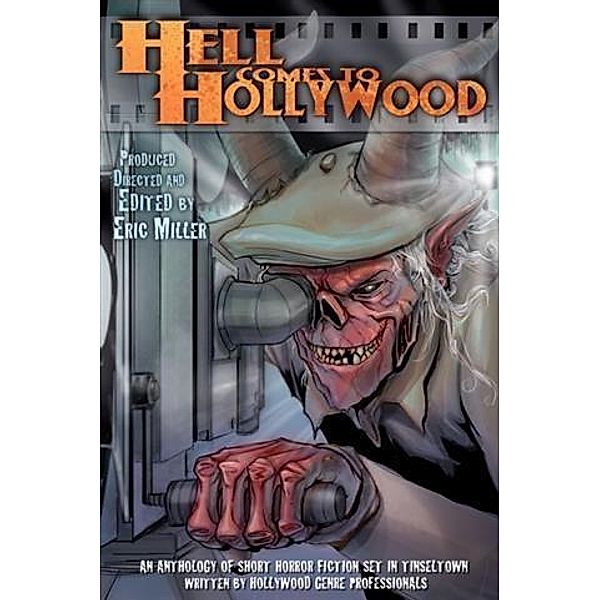 Hell Comes To Hollywood, Eric Miller
