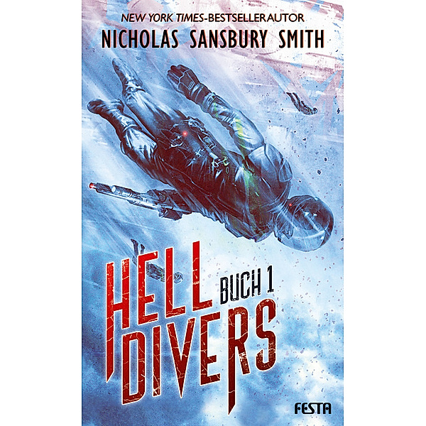Hell Divers Bd.1, Nicholas Sansbury Smith
