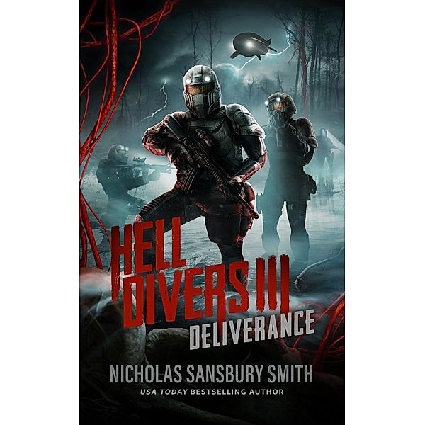 Hell Divers III: Deliverance, Nicholas Sansbury Smith