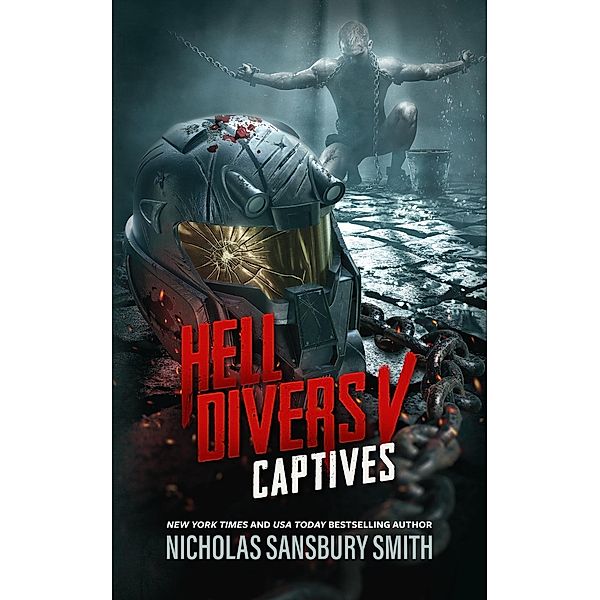 Hell Divers V: Captives, Nicholas Sansbury Smith