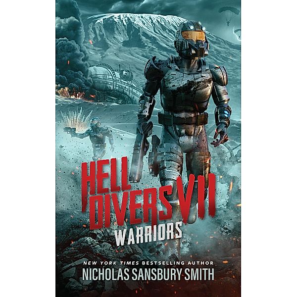 Hell Divers VII: Warriors, Nicholas Sansbury Smith