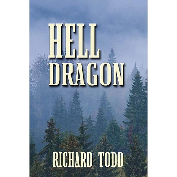 Hell Dragon / SBPRA, Richard Todd