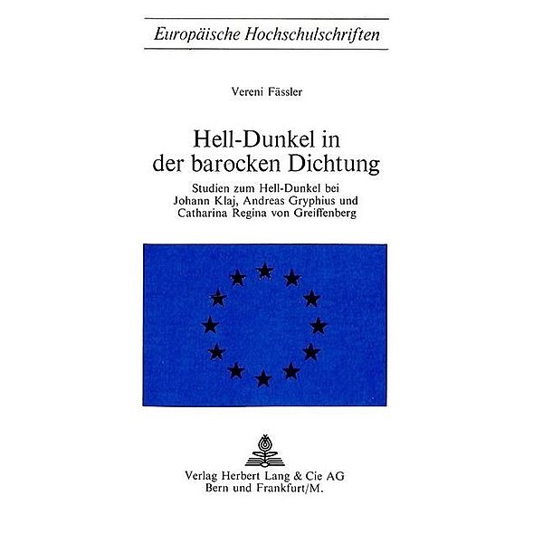 Hell-Dunkel in der barocken Dichtung, Vereni Fässler