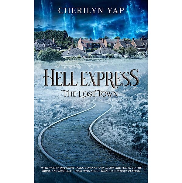 Hell Express: The Lost Town / Hell Express, Cherilyn Yap