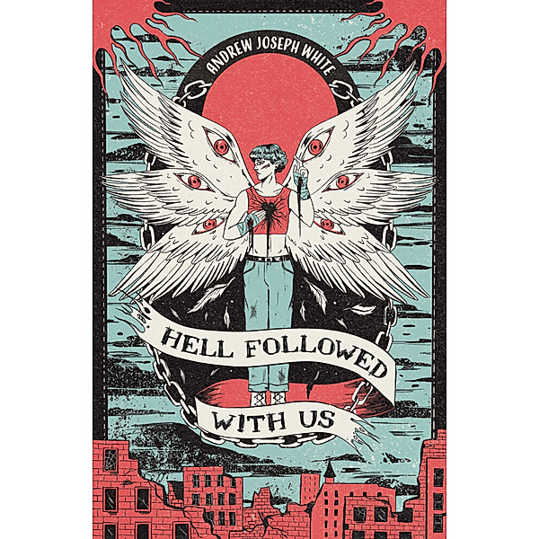 Hell Followed with Us, Andrew Joseph White