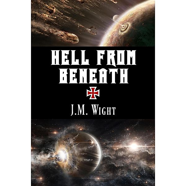 Hell From Beneath (Zedekiah Wight) / Zedekiah Wight, J. M. Wight