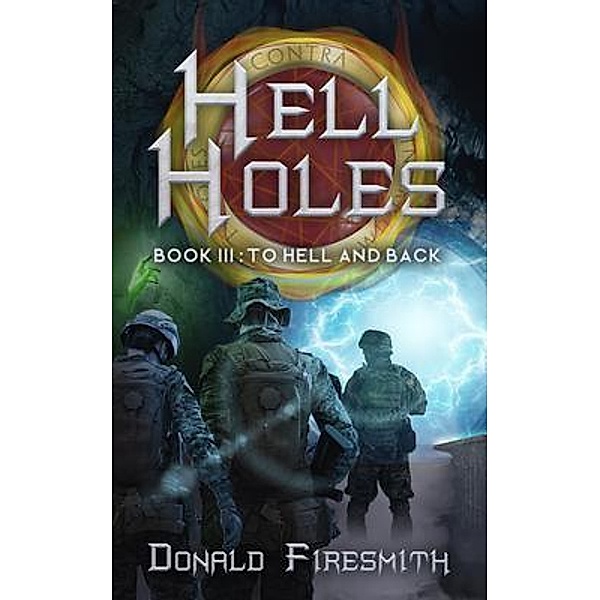 Hell Holes 3 / Hell Holes Bd.3, Donald George Firesmith