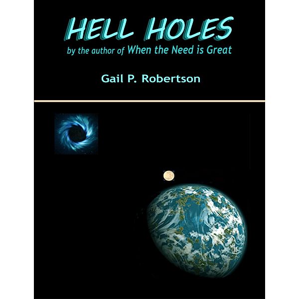 Hell Holes, Gail P. Robertson