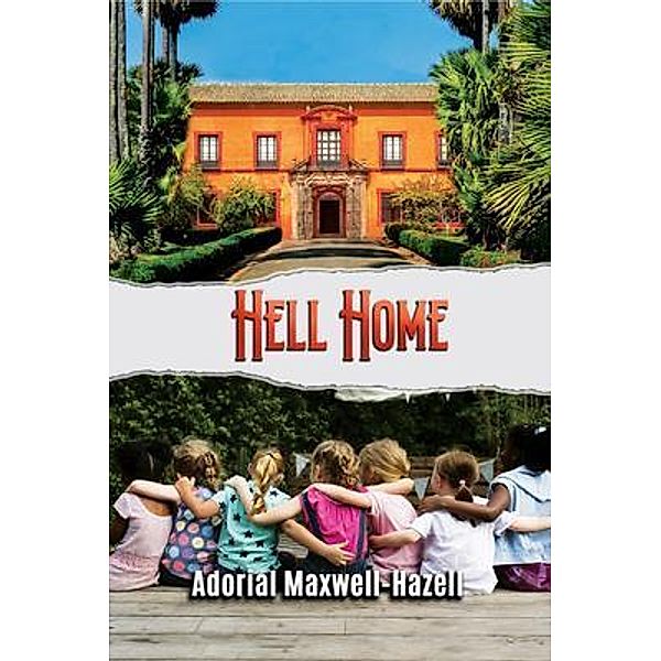 Hell Home, Adorial Maxwell-Hazell