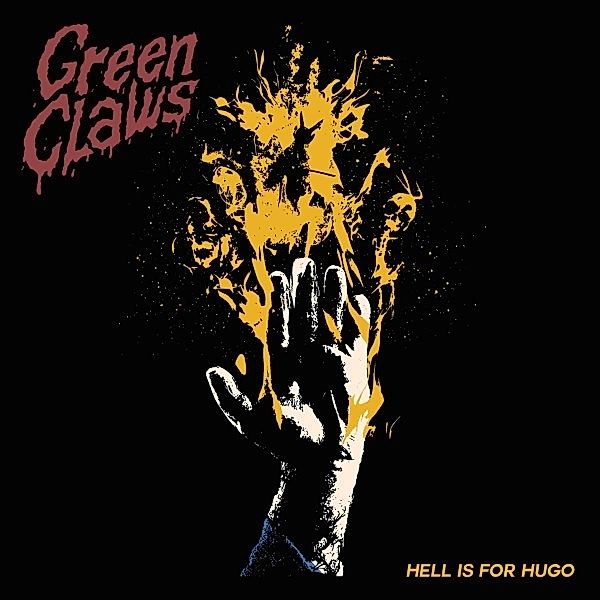 Hell Is For Hugo, Green Claws