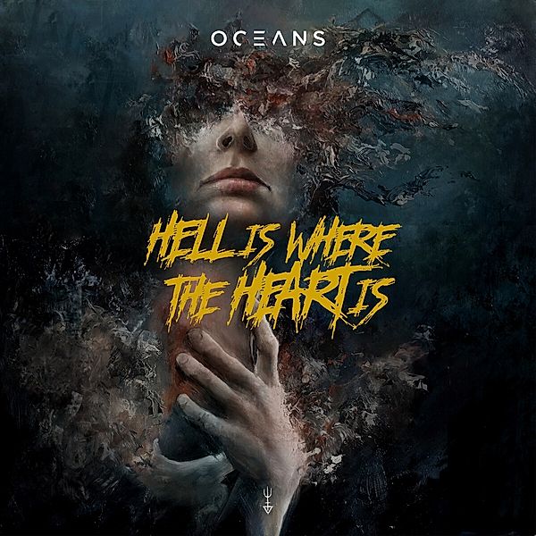 Hell Is Where The Heart Is, Oceans