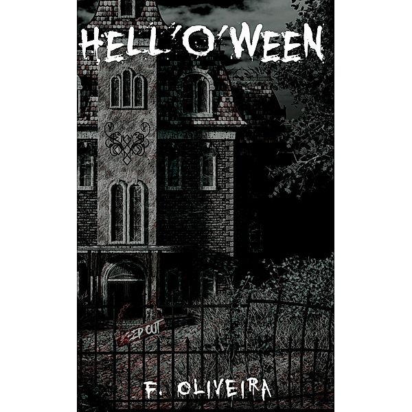 Hell O' Ween., F. Oliveira