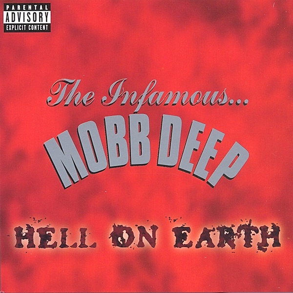 Hell On Earth, Mobb Deep