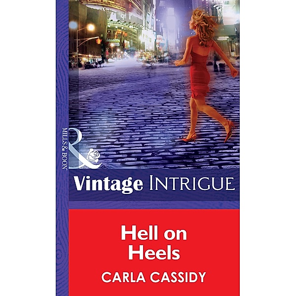 Hell on Heels / Bombshell Bd.42, Carla Cassidy