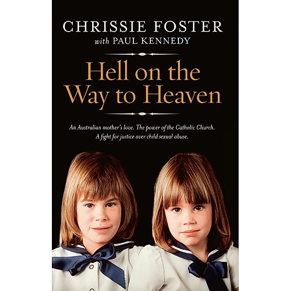 Hell On The Way To Heaven / Puffin Classics, Chrissie Foster, Paul Kennedy