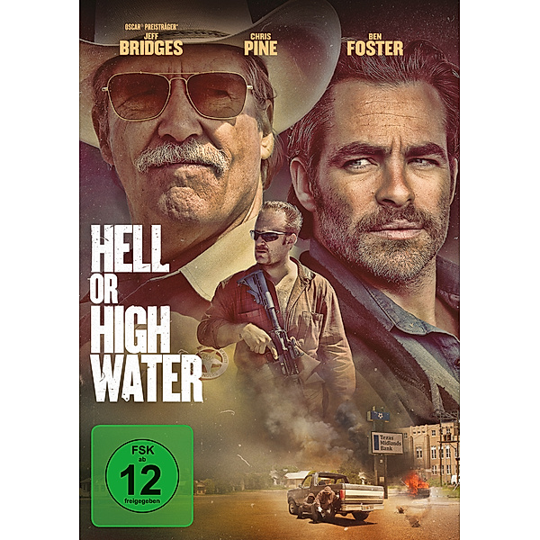Hell or High Water, Ben Foster Jeff Bridges Chris Pine