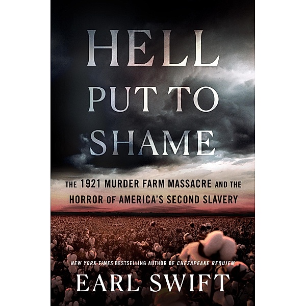 Hell Put to Shame, Earl Swift