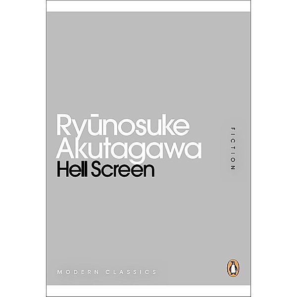 Hell Screen / Penguin, Ryunosuke Akutagawa