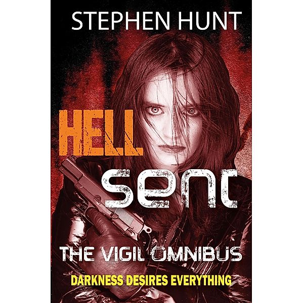 Hell Sent, Stephen Hunt